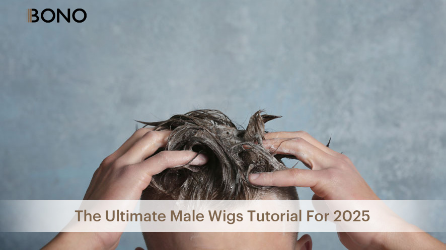 The Ultimate Male Wigs Tutorial For 2021 （19） (1)