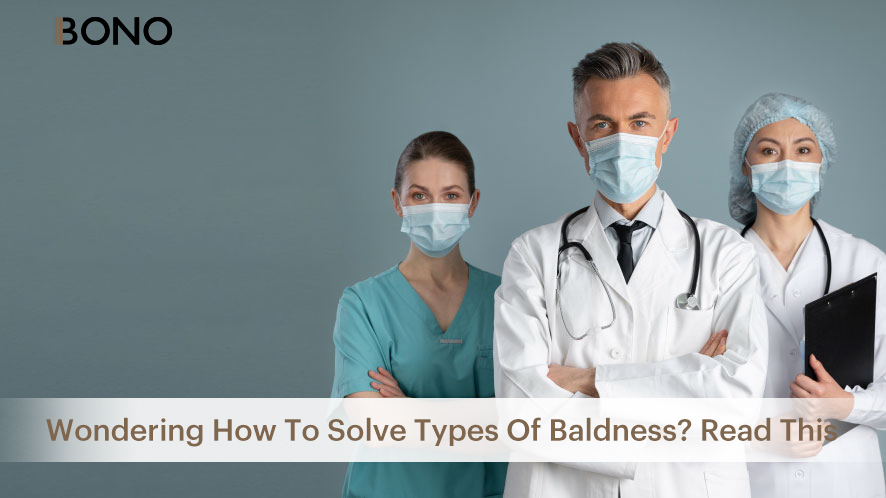 Wondering How to Solve Types of Baldness (4)
