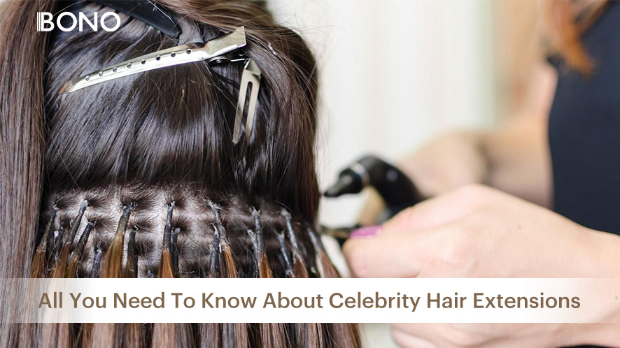 All You Need To Know About Celebrity Hair Extensions (2)